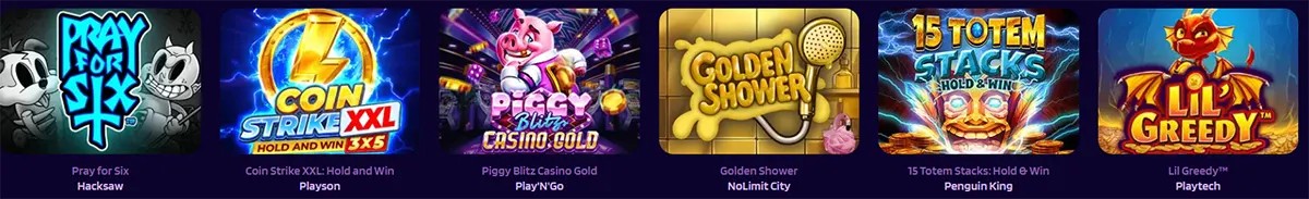 Row of slot game thumbnails showing Pray for Six, Coin Strike XXL Hold and Win 3x5, Piggy Blitz Casino Gold, Golden Shower, 15 Totem Stacks Hold & Win, and Lil Greedy.